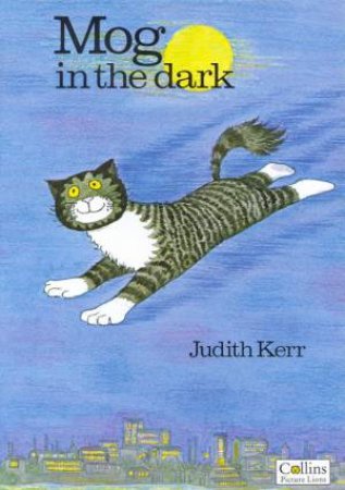 Mog In The Dark by Judith Kerr