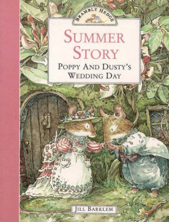 Brambly Hedge: Summer Story by Jill Barklem