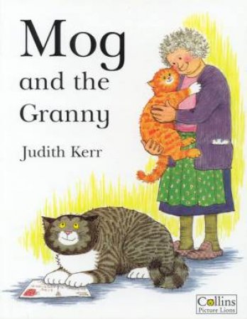 Mog And The Granny by Judith Kerr