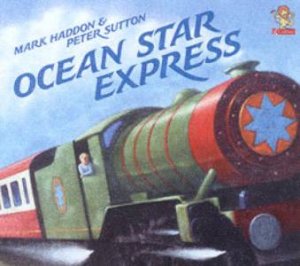 Ocean Star Express by Mark Haddon