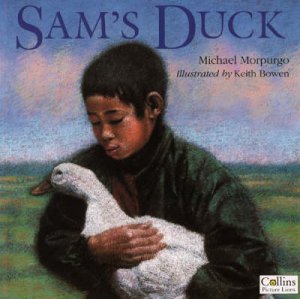 Sam's Duck by Michael Morpurgo