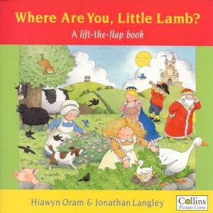 Where Are You, Little Lamb? by Hiawyn Oram