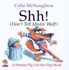 Preston Pig Shh Dont Tell Mister Wolf