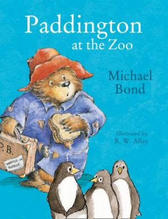 Paddington Library: Paddington At The Zoo by Michael Bond
