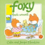 Foxy Feels Unwell