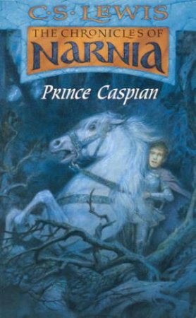 Prince Caspian by C S Lewis