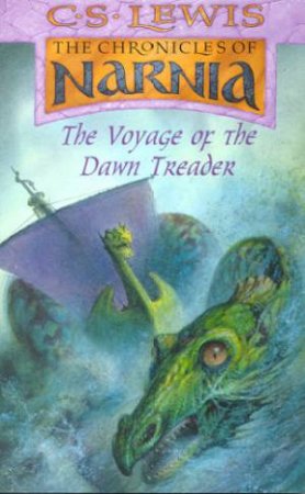 The Voyage Of The Dawn Treader by C S Lewis