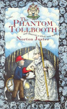 The Phantom Tollbooth by Norton Juster