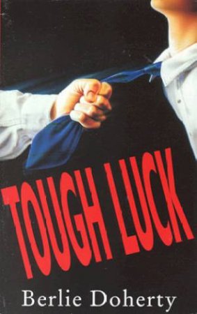 Tough Luck by Berlie Doherty