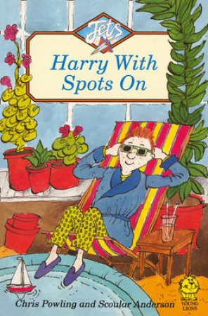 Colour Jets: Harry With Spots On by Chris Powling