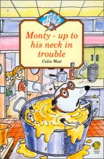 Monty Up To His Neck In Trouble