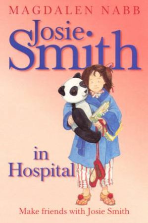 Josie Smith In Hospital by Magdalen Nabb