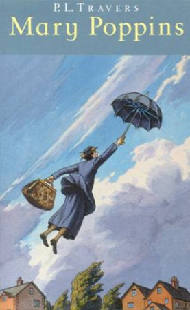 Mary Poppins by P L Travers