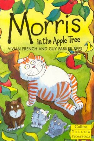 Collins Yellow Storybook: Morris In The Appletree by Vivian French