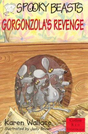 Collins Red Storybook: Gorgonzola's Revenge by Karen Wallace