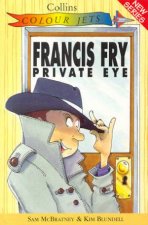 Colour Jets Francis Fry Private Eye