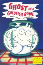Collins Yellow Storybook The Ghost In A Goldfish Bowl