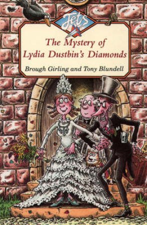 Jets: The Mystery Of Lydia Dustbin's Diamonds by Brough Girling