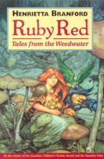 Tales From The Weedwater Ruby Red