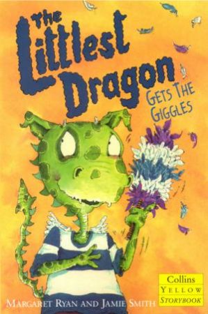 Collins Yellow Storybook: The Littlest Dragon Gets The Giggles by Margaret Ryan