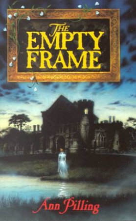 The Empty Frame by Ann Pilling