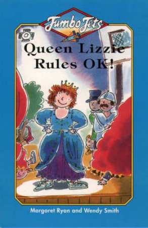 Jumbo Jets: Queen Lizzie Rules, OK by Margaret Ryan