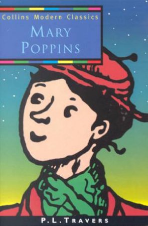 Collins Modern Classics: Mary Poppins by P L Travers