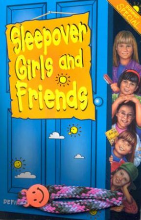 Sleepover Girls And Friends by Narinder Dhami