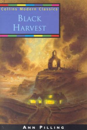 Collins Modern Classics: Black Harvest by Ann Pilling