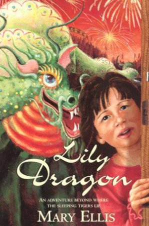 Lily Dragon by Mary Ellis