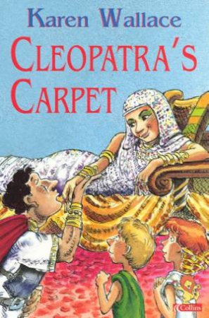 Collins Red Storybook: Cleopatra's Carpet by Karen Wallace