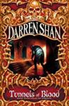 Tunnels Of Blood by Darren Shan