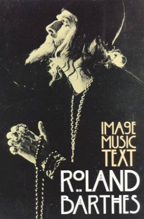 Image Music Text by Roland Barthes