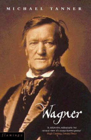 Wagner by Michael Tanner