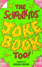The Schoolkids Joke Book