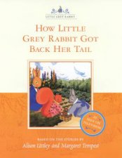 How Little Grey Rabbit Got Back Her Tail  TV TieIn