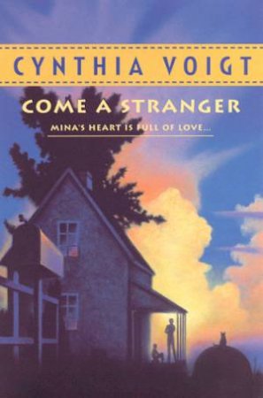 Come A Stranger by Cynthia Voigt