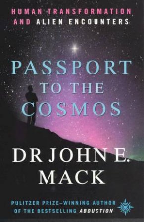 Passport To The Cosmos by John Mack