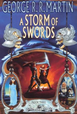 A Storm Of Swords Part One by George R R Martin