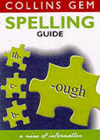 Collins Gem: Spelling Guide by Various