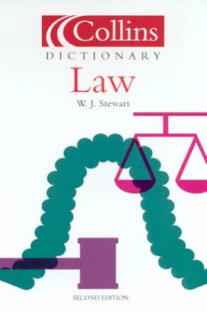 Collins Dictionary Of Law by W J Stewart