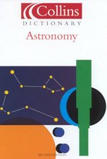 Collins Dictionary Of Astronomy