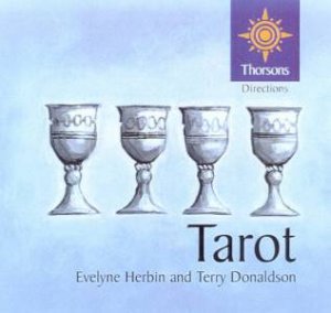 Thorsons First Directions: Tarot by Evelyne & Terry Donaldson