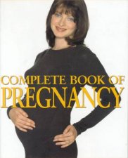 Complete Book Of Pregnancy