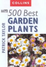 Collins The 500 Best Garden Plants