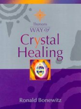 Thorsons Way Of Crystal Healing
