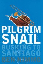 Pilgrim Snail Busking To Santiago