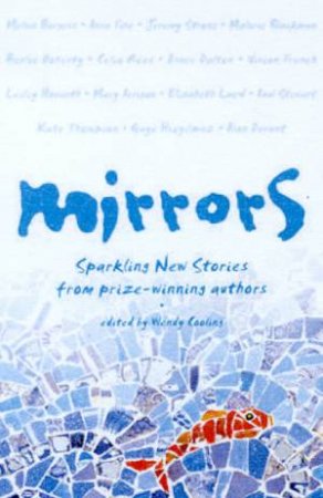 Mirrors: An Anthology by Wendy Cooling