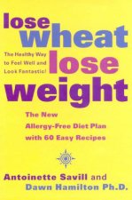 Lose Wheat Lose Weight