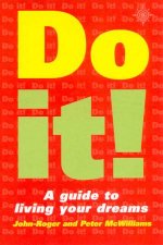 Do It A Guide To Living Your Dreams